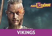 Série Vikings - Fala Série #2