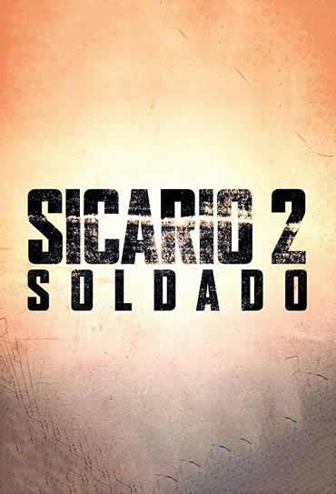 Baixar Sicario 2 Soldado Dublado Torrent BluRay 1080p 720p