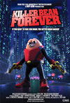 Poster do filme Killer Bean Forever