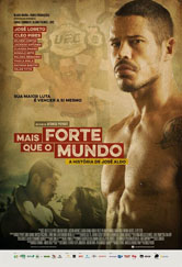 Poster do filme Mais Forte que o Mundo - A História de José Aldo