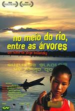 Poster do filme No Meio do Rio, Entre as Árvores