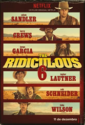Poster do filme The Ridiculous 6