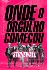 Poster do filme Stonewall - Onde o Orgulho Começou