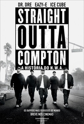 Poster do filme Straight Outta Compton - A História do N.W.A.