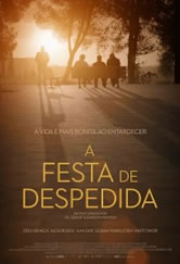 Poster do filme A Festa de Despedida