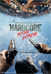 Poster do filme Hardcore: Missão Extrema