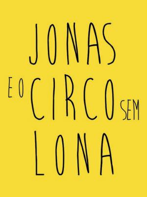 Imagem 2 do filme Jonas e o Circo Sem Lona