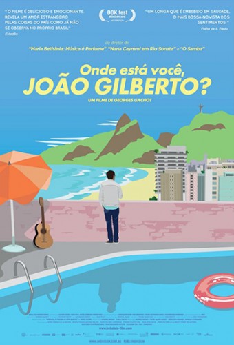 Poster do filme Onde Está Você, João Gilberto?