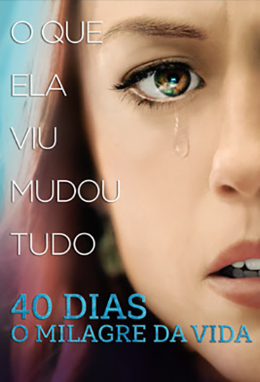 Poster do filme 40 Dias - O Milagre da Vida