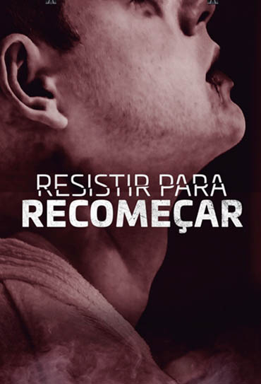 Poster do filme Resistir Para Recomeçar