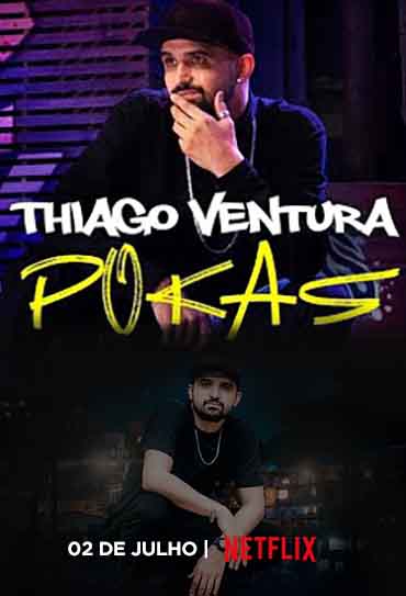 Poster do filme Thiago Ventura: Pokas