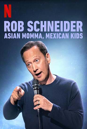 Poster do filme Rob Schneider: Asian Momma, Mexican Kids