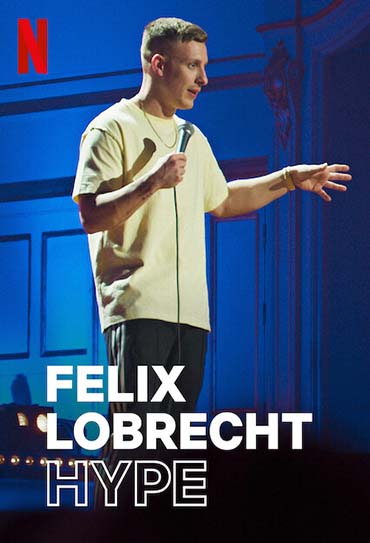 Poster do filme Felix Lobrecht: Hype