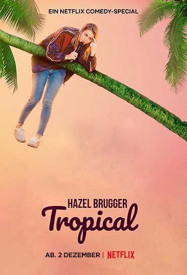 Poster do filme Hazel Brugger: Tropical