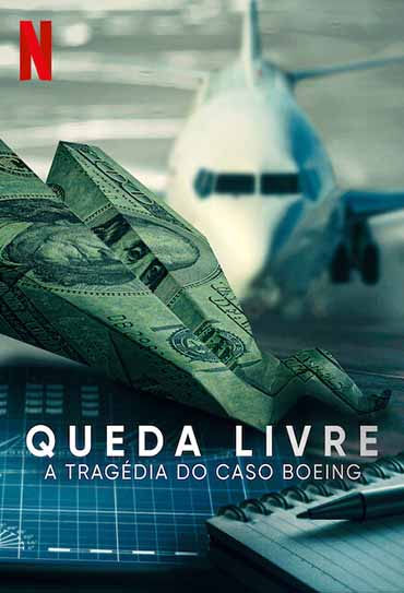 Poster do filme Queda Livre: A Tragédia do Caso Boeing