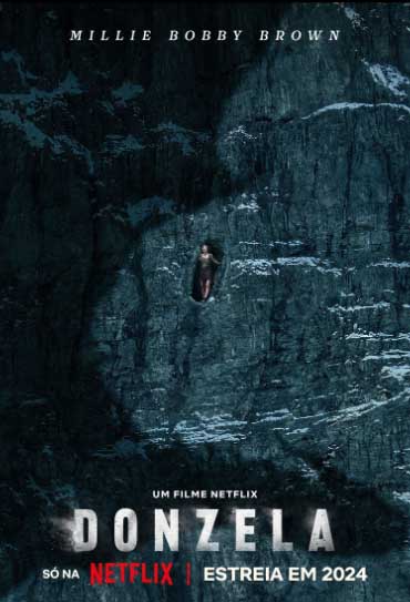 Donzela: filme da Netflix com Millie Bobby Brown ganha data de estreia em  novo cartaz; confira - Cinema10