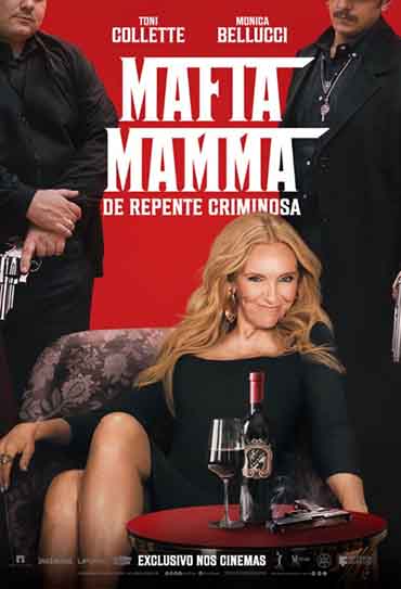 Mafia Mamma - De Repente Criminosa
