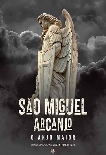 São Miguel Arcanjo - O Anjo Maior