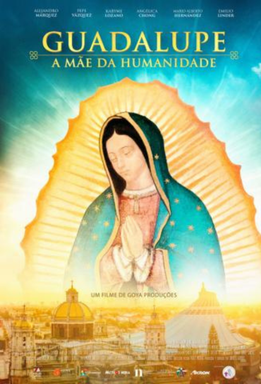 Poster do filme Guadalupe - Mãe da Humanidade