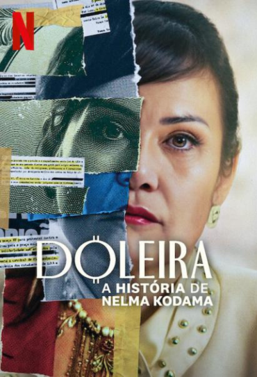 Poster do filme Doleira: A História de Nelma Kodama