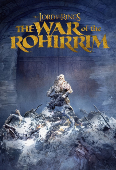 Poster do filme O Senhor dos Anéis: A Guerra dos Rohirrim