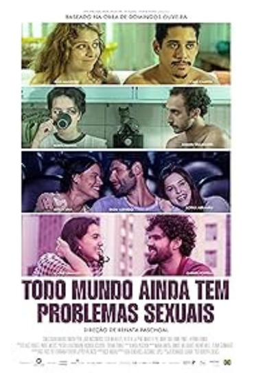 Todo Mundo (Ainda) Tem Problemas Sexuais