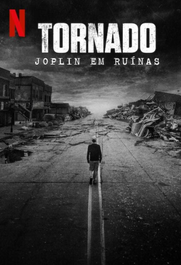Tornado: Joplin em Ruínas