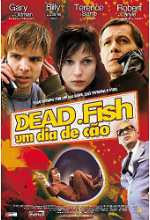 Dead Fish - Um Dia de Cão