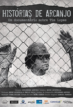 Poster do filme Tim Lopes - História de Arcanjo