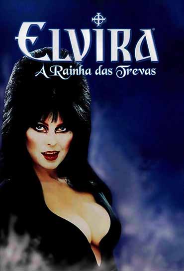 Poster do filme Elvira - A Rainha das Trevas