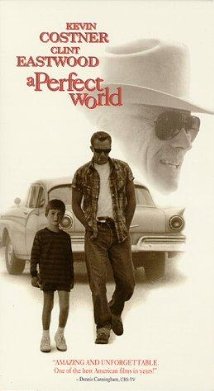 Poster do filme Um Mundo Perfeito