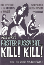 Poster do filme Faster, Pussycat! Kill! Kill!