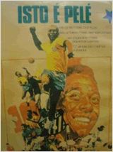Poster do filme Isto É Pelé