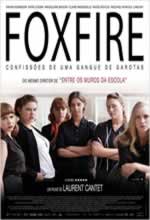 Poster do filme Foxfire: Confissões de uma Gangue de Garotas