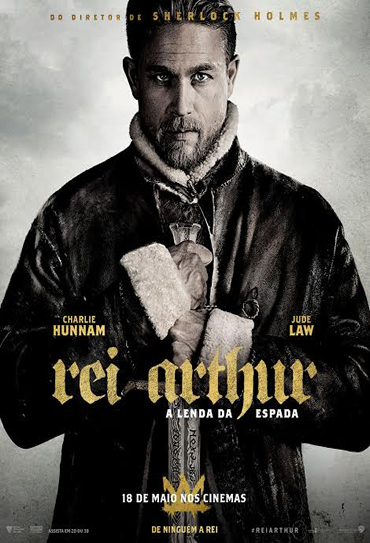 Poster do filme Rei Arthur: A Lenda da Espada