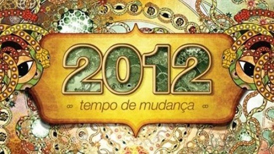 2012 - Tempo de Mudança (2012: Time for Change - 2010)