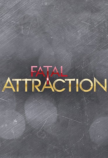Poster da série Fatal Attraction