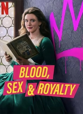 Sangue, Sexo e Realeza