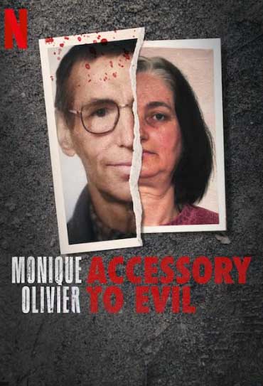 A Cúmplice do Mal: Monique Olivier