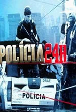 Polícias 24H