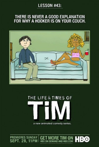 Imagem 1
                    da
                    série
                    The Life & Times of Tim